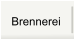 Brennerei