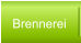 Brennerei