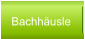 Bachhäusle