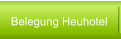 Belegung Heuhotel
